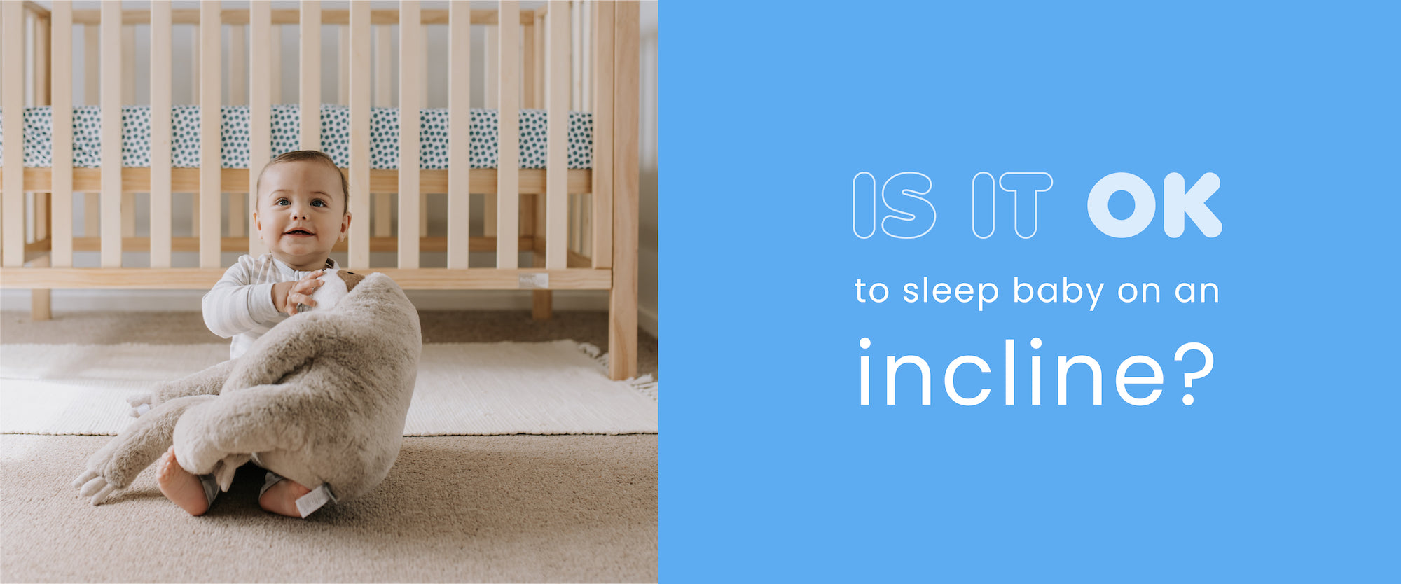 Is it OK to sleep baby on an incline?